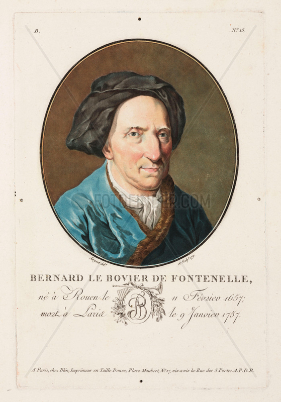 Bernard le Bovier de Fontenelle,  French philosopher and writer,  early 18th century.