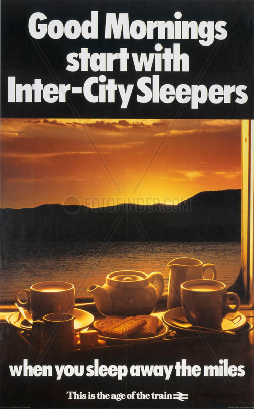 'Good Mornings start with Inter-City Sleepers’,  BR poster,  1980.