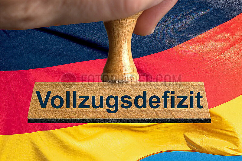 Symbolischer Stempel Vollzugsdefizit