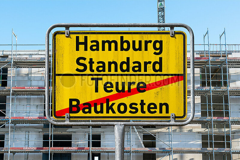 Symbolisches Ortsschild Hamburg Standard - Teure Baukosten