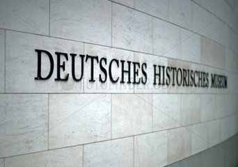 Berlin  Deutschland  Schriftzug Deutsches Historisches Museum