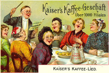 Werbung fuer Kaisers Kaffeegeschaeft  um 1910