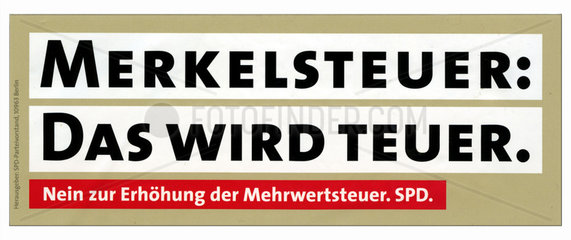 Wahlkampfaufkleber der SPD  Steuererhoehung  vor Bundestagswahl 2005
