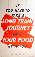 'If you have to take a long train journey take your food with you'  c 1940s.