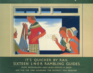 ‘It’s Quicker by Rail - Sixteen LNER Rambling Guides’  poster  1923-1947.