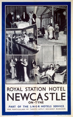 'Royal Station Hotel  Newcastle-on-Tyne'  LNER poster  1923-1947.