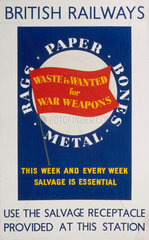 'Waste is Wanted for War Weapons’  GWR/LMS/LNER/SR poster  1939-1945.