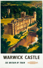 ‘Warwick Castle: See Britain by Train’  BR poster  1948-1965.