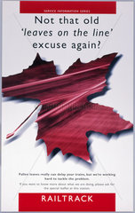 'Not that old 'leaves on the line' excuse again?'  Railtrack poster  1999.