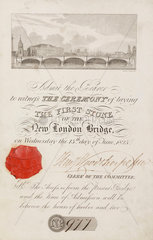 Invitation to the laying of the foundation stone of the new London Bridge  1825.