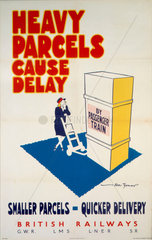 ‘Heavy Parcels Cause Delay’  GWR/LMS/LNER/SR poster  1940s.