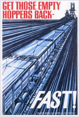 'Get those Empty Hoppers Back - Fast!'  BR staff poster  c 1965-1970.