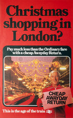 'Christmas Shopping in London?’  BR poster  1980.