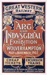‘Art and Industrial Exhibition at Wolverhampton'  GWR poster  1902.