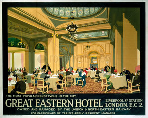 Great Eastern Hotel  LNER poster  1923-1947.