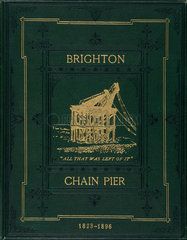 Front cover of a book on Brighton’s chain pier  1897.
