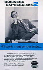 ‘Business Expressions 2 - 'I'll Work It Out on the Train..''’  BR (WR) poster  1962.