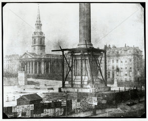 'Nelson's Column under Construction  Trafalgar Square  London'  April 1844.