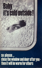 'Baby it's cold outside!’  BR poster  c 1980s.