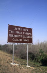 Sign for Little Rock Arkansas where President Bill Clinton worked for many years as Governor in the USA