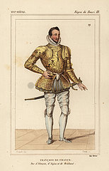 Francis  Duke of Anjou and Alencon.