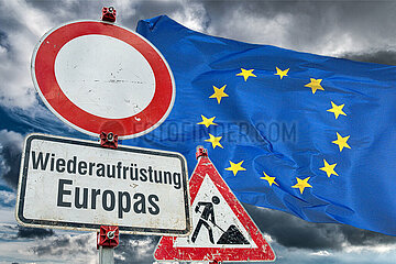 olische Schilder Wiederaufruestung Europas